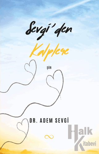 Sevgi’den Kalplere