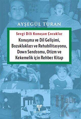 Sevgi Dili Konuşan Çocuklar