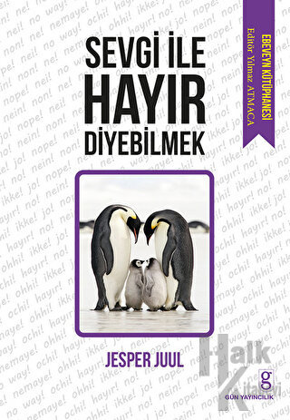 Sevgi ile Hayır Diyebilmek