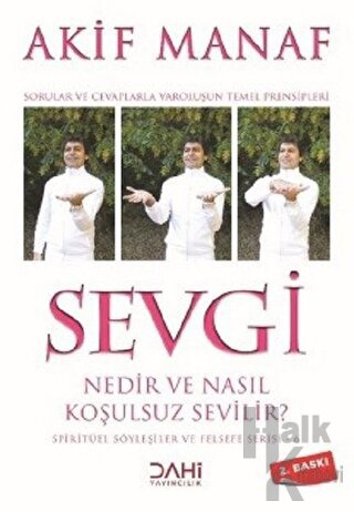 Sevgi Nedir ve Nasıl Koşulsuz Sevilir? - Spiritüel Söyleşiler ve Felsefe Serisi 6