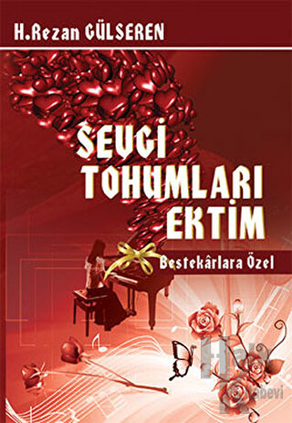 Sevgi Tohumları Ektim