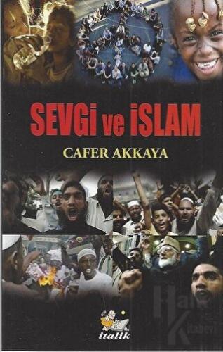 Sevgi ve İslam - Halkkitabevi