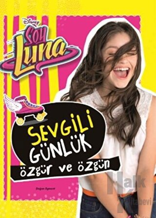 Sevgili Günlük - Disney Soy Luna - Halkkitabevi