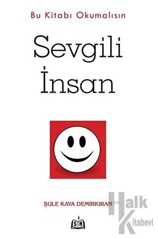 Sevgili İnsan - Bu Kitabı Okumalısın