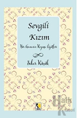 Sevgili Kızım