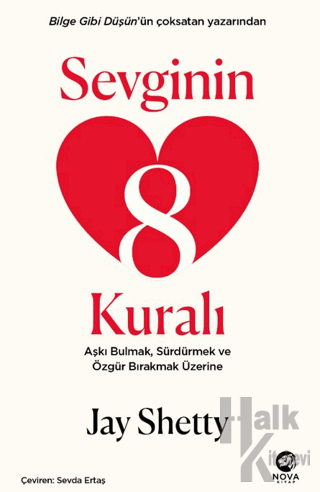 Sevginin 8 Kuralı – Aşkı Bulmak, Sürdürmek ve Özgür Bırakmak Üzerine -