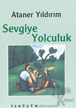 Sevgiye Yolculuk