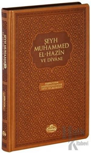 Şeyh Muhammed El Hazin Divanı (Ciltli)