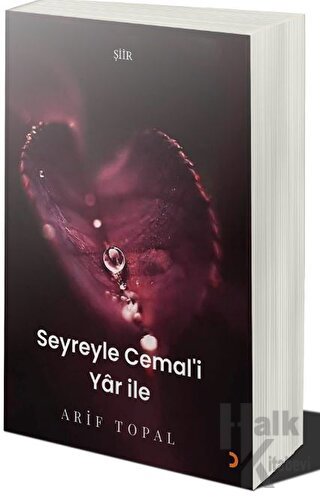 Seyreyle Cemal’i Yar İle