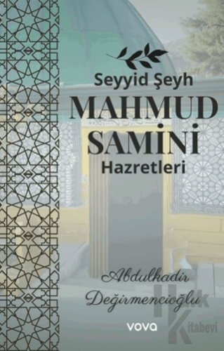 Seyyid Şeyh Mahmud Samini Hazretleri