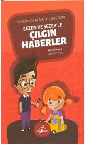 Sezen ve Sezer'le Çılgın Haberler 3