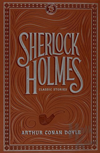 Sherlock Holmes: Classic Stories