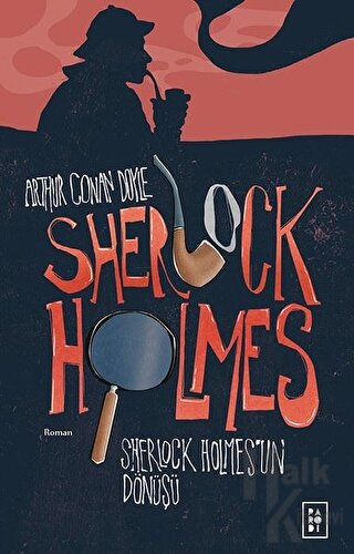 Sherlock Holmes - Sherlock Holmes'un Dönüşü