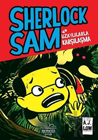 Sherlock Sam ve Uzaylılarla Karşılaşma (Ciltli)