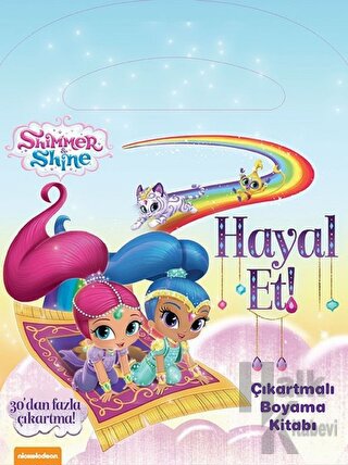 Shimmer & Shine Hayal Et! - Çıkartmalı Boyama Kitabı