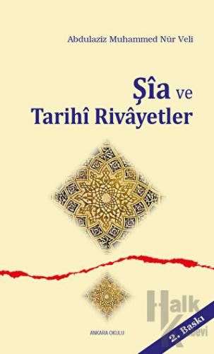 Şia ve Tarihi Rivayetler