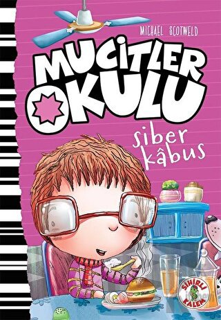 Siber Kabus - Mucitler Okulu (Ciltli)