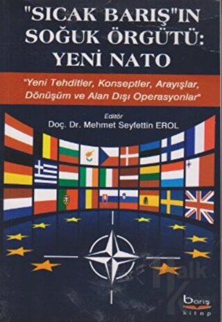 Sıcak Barış'ın Soğuk Örgütü: Yeni Nato