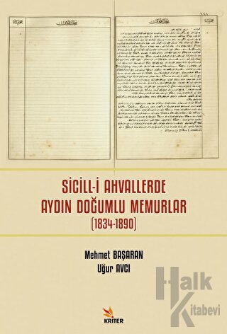 Sicill-i Ahvallerde Aydın Doğumlu Memurlar (1834-1890)