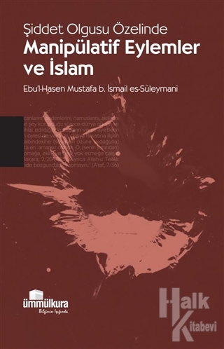 Şiddet Olgusu Özelinde Manipülatif Eylemler ve İslam