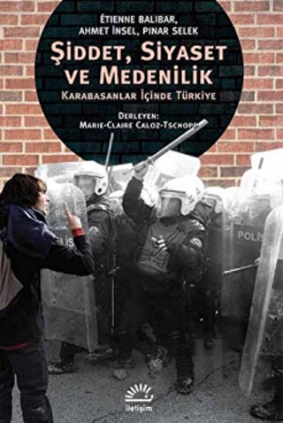 Şiddet, Siyaset ve Medenilik