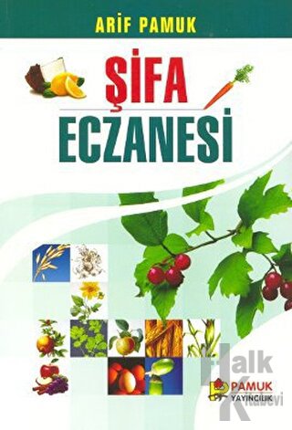 Şifa Eczanesi (Bitki-010/P18) - Halkkitabevi