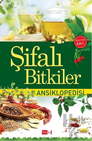 Şifalı Bitkiler Ansiklopedisi - Halkkitabevi