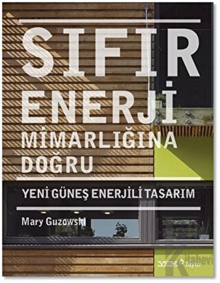 Sıfır Enerji Mimarlığına Doğru