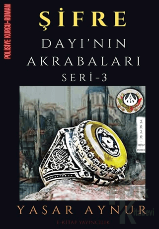 Şifre: Dayı’nın Akrabaları Seri 3 - Halkkitabevi