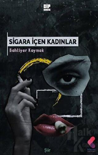 Sigara İçen Kadınlar - Halkkitabevi