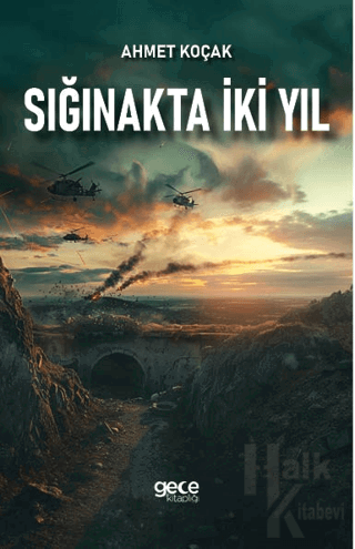 Sığınakta İki Yıl