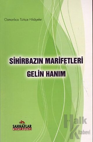 Sihirbazın Marifetleri Gelin Hanım