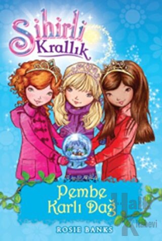 Sihirli Krallık Pembe Karlı Dağ 5. Kitap