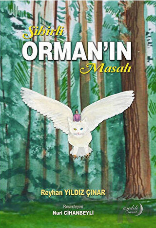 Sihirli Orman'ın Masalı