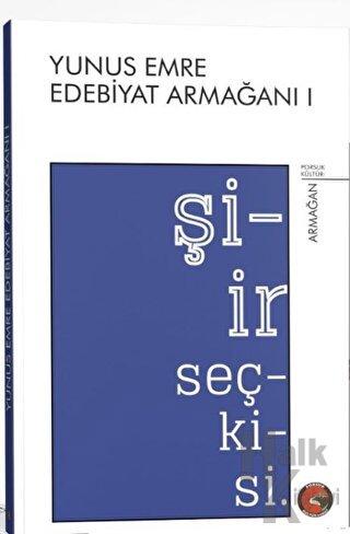 Şiir Seçkisi – Yunus Emre Edebiyat Armağanı I