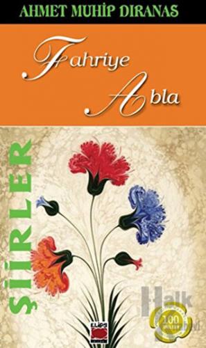 Şiirler - Fahriye Abla