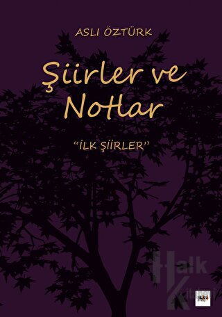 Şiirler ve Notlar - Halkkitabevi