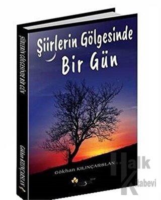 Şiirlerin Gölgesinde Bir Gün