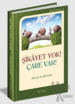 Şikayet Yok! Çare Var!