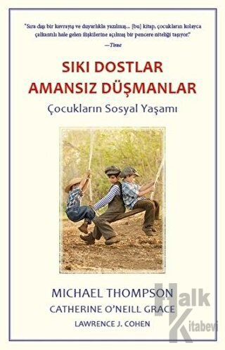 Sıkı Dostlar Amansız Düşmanlar