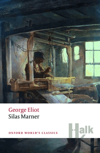 Silas Marner: The Weaver of Raveloe - Halkkitabevi