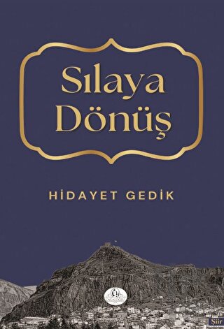 Sılaya Dönüş