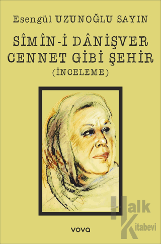 Simin-i Danişver Cennet Gibi Şehir (İnceleme)