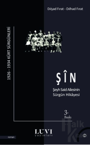 Şin - Şeyh Said Ailesinin Sürgün Hikayesi - Halkkitabevi