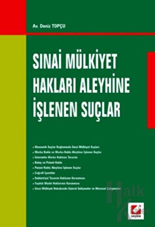 Sınai Mülkiyet Hakları Aleyhine İşlenen Suçlar