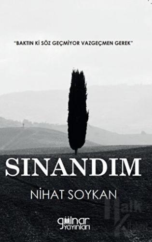 Sınandım