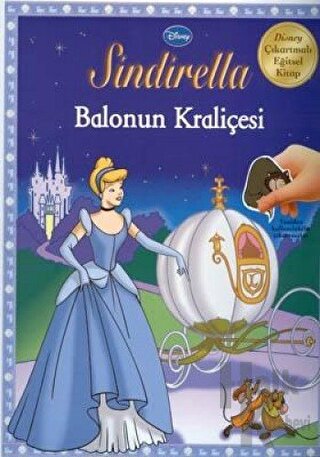 Sindirella Balonun Kraliçesi Çıkartmalı Eğitsel Kitap