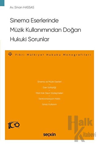 Sinema Eserlerinde Müzik Kullanımından Doğan Hukuki Sorunlar