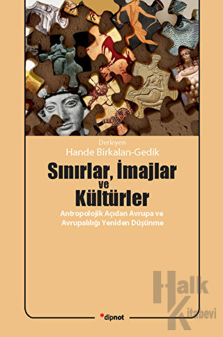 Sınırlar, İmajlar ve Kültürler