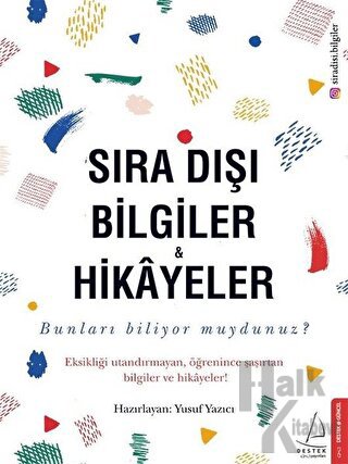 Sıra Dışı Bilgiler ve Hikayeler